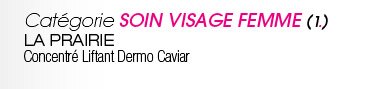 LA PRAIRIE - ConcentrÃ© Liftant Dermo Caviar
