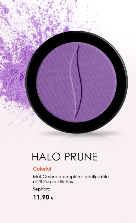 Halo prune
    Colorful 
    Mat Ombre à paupières déclipsable n°28 Purple Stilettos
    Sephora
    11,90 € 