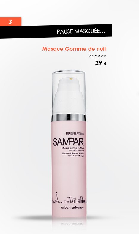 Pause masquée...
                  Masque Gomme de nuit
Sampar
29 €