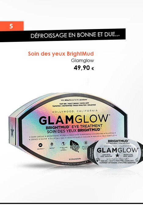 Défroissage en bonne et due...
                  Soin des yeux BrightMud   
Glamglow
49,90 €