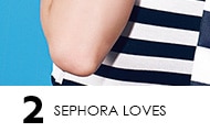 2. SEPHORA LOVES : 
Coup de cœur assuré entre sephora et ces nouveautés...