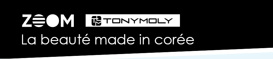 Zoom tony MolyLa beauté made in corée